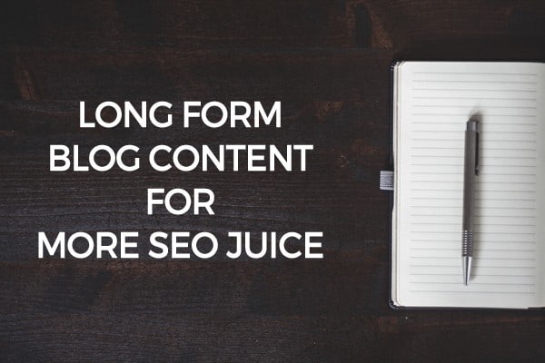Long Form Blog Content Can Translate To More SEO Juice by Scope Design